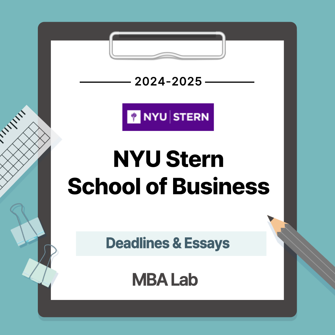 2024-2025 NYU Stern Deadlines & Essays - MBA LAB